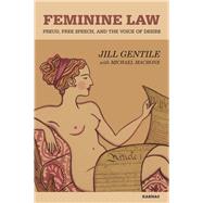 Feminine Law by Gentile, Jill; MacRone, Michael (CON), 9781782202776
