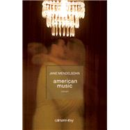American music by Jane Mendelsohn, 9782702142776