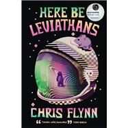 Here Be Leviathans by Flynn, Chris, 9780702262777