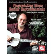 Fingerpicking Blues Guitar Instrumentals by Grossman, Stefan, 9780786662777
