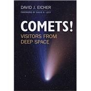 Comets! by Eicher, David J.; Levy, David H., 9781107622777
