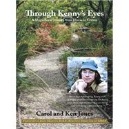 Through Kenny's Eyes by Jones, Ken, 9781452522777
