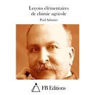 Leons lmentaires De Chimie Agricole by Sabatier, Paul; FB Editions, 9781508742777
