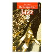 The Language of Jazz by Powell,Neil, 9781579582777