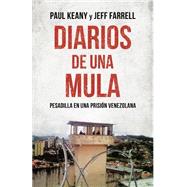 Diarios De Una Mula by Keany, Paul; Farrell, Jeff, 9788491122777