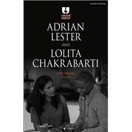 Adrian Lester and Lolita Chakrabarti by Lester, Adrian; Chakrabarti, Lolita, 9781350092778