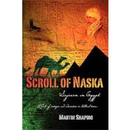 Scroll of Naska by Shapiro, Martin, 9781452822778