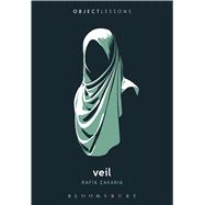 Veil by Zakaria, Rafia; Schaberg, Christopher; Bogost, Ian, 9781501322778