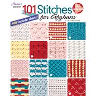 101 Stitches for Afghans by Leinhauser, Jean, 9781590122778