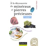  la dcouverte des minraux et pierres prcieuses - 2ed. by Franois Farges, 9782100722778
