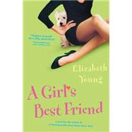 A Girl's Best Friend by Young, Elizabeth, 9780060562779