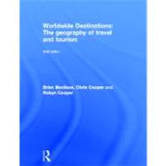 Worldwide Destinations: The geography of travel and tourism by Boniface; Brian, 9780415522779