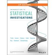 Introduction to Statistical Investigations, AP Edition, Enhanced eText by Nathan Tintle; Ruth E. Carver; Beth L. Chance; George W. Cobb; Allan J. Rossman; Soma Roy; Todd Swan, 9781119582779