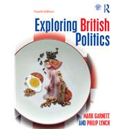 Exploring British Politics by Garnett; Mark, 9781138842779