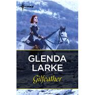 Gilfeather by Glenda Larke, 9781473222779