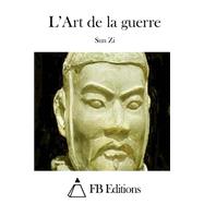L'art De La Guerre by Sun-tzu, 9781511522779