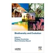 Biodiversity and Evolution by Maurel, Marie-christine; Grandcolas, Philippe, 9781785482779