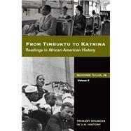 From Timbuktu to Katrina Sources in African-American History Volume 2 by Taylor, Quintard, 9780495092780