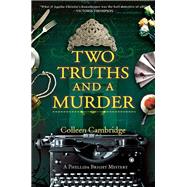 Two Truths and a Murder by Colleen Cambridge, 9781496742780