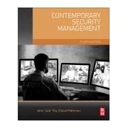 Contemporary Security Management by Patterson, David A.; Fay, John, 9780128092781