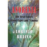 Anorexia by Bracco, Lorenzo, 9781499702781