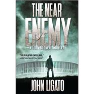 The Near Enemy by Ligato, John, 9781682612781