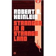 Stranger in a Strange Land by Heinlein, Robert A., 9781984802781