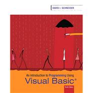 Introduction to Programming Using Visual Basic by Schneider, David I., 9780134542782
