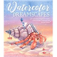 Watercolor Dreamscapes by Christopher Maxwell, 9798890032782