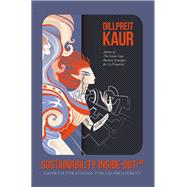 Sustainability Inside-Out by Dillpreit Kaur, 9781543782783