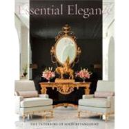 Essential Elegance The Interiors of Solis Betancourt by Solis Betancourt, Jose; Sherrill, Paul, 9781580932783