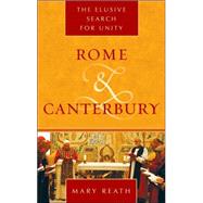 Rome and Canterbury by Reath, Mary, 9780742552784