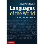 Languages of the World by Pereltsvaig, Asya, 9781107002784
