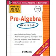 Practice Makes Perfect Pre-Algebra by Muschla, Erin, 9780071772785