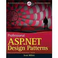 Professional ASP.NET Design Patterns by Millett, Scott, 9780470292785