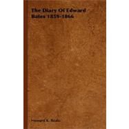 The Diary of Edward Bates 1859-1866 by Beale, Howard K., 9781406762785