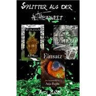 Splitter Aus Der Aetherwelt by Bagus, Anja, 9781505762785