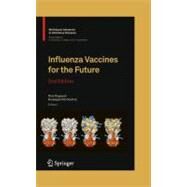 Influenza Vaccines for the Future by Rappuoli, Rino; Del Giudice, Giuseppe, 9783034602785
