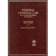 Federal Criminal Law and Its Enforcement by Abrams, Norman; Beale, Sara Sun, 9780314232786