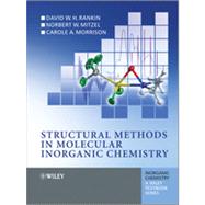 Structural Methods in Molecular Inorganic Chemistry by Rankin, D. W. H.; Mitzel, Norbert; Morrison, Carole, 9780470972786