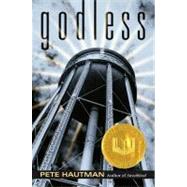Godless by Hautman, Pete, 9780689862786