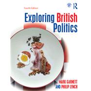 Exploring British Politics by Garnett; Mark, 9781138842786