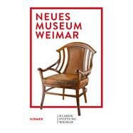 Neues Museum Weimar by Walter, Sabine; Fhl, Thomas; Holler, Wolfgang; Bestgen, Ulrike; Fohl, Thomas, 9783777432786