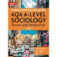 AQA A-level Sociology Themes and Perspectives Year 2 by Haralambos, Michael, 9780008242787