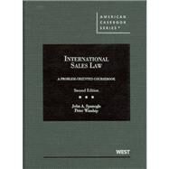 International Sales Law, A Problem-Oriented Coursebook, 2d by Spanogle, John A.; Winship, Peter, 9780314152787