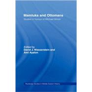 Mamluks and Ottomans: Studies in Honour of Michael Winter by Wasserstein; David J., 9780415372787