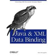 Java and Xml Date Binding by McLaughlin, Brett, 9780596002787