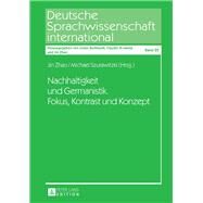 Nachhaltigkeit Und Germanistik. Fokus, Kontrast Und Konzept by Zhao, Jin; Szurawitzki, Michael, 9783631722787