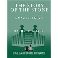 The Story of the Stone by Barry Hughart, 9780553282788