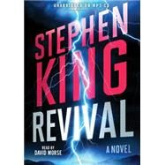 Revival A Novel by King, Stephen; Morse, David, 9781442372788